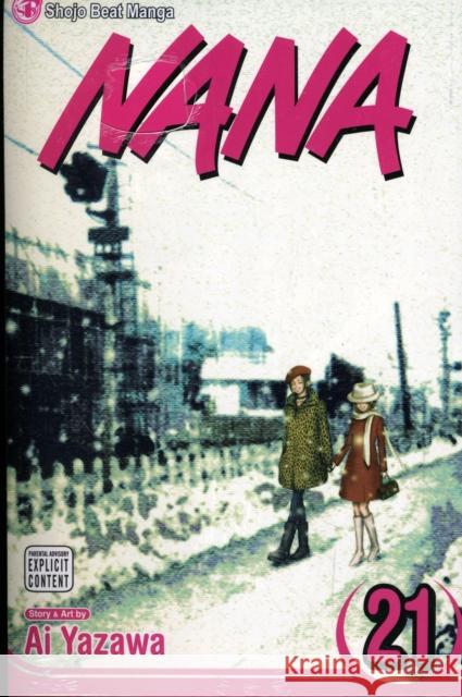 Nana, Vol. 21 Ai Yazawa Ai Yazawa 9781421533087