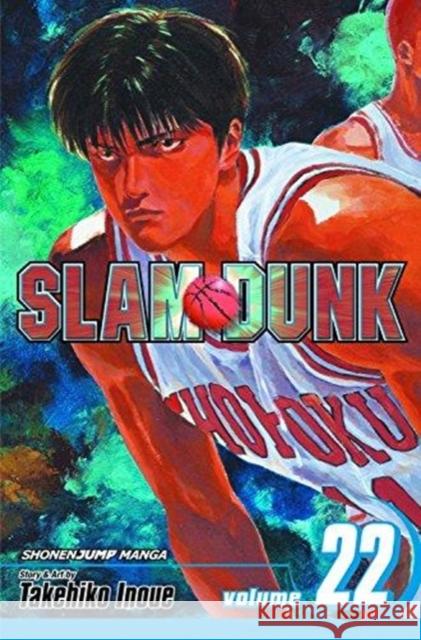 Slam Dunk, Vol. 22 Takehiko Inoue 9781421533292 Viz Media, Subs. of Shogakukan Inc