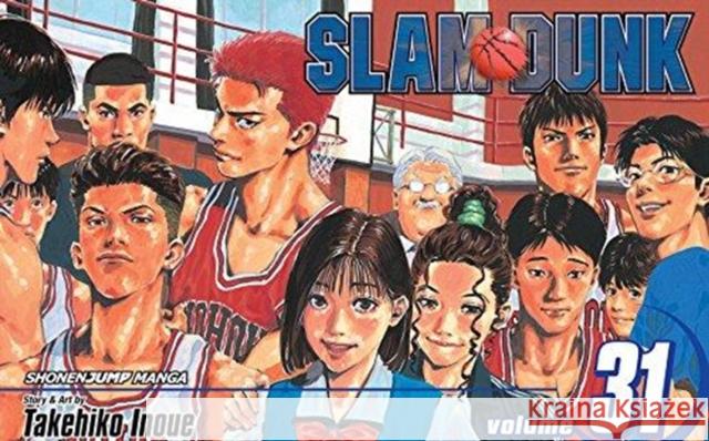 Slam Dunk, Vol. 31 Takehiko Inoue 9781421533384 Viz Media, Subs. of Shogakukan Inc