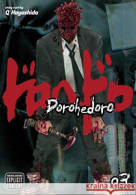 Dorohedoro, Vol. 3 Q. Hayashida Q. Hayashida 9781421533773 Viz Media, Subs. of Shogakukan Inc