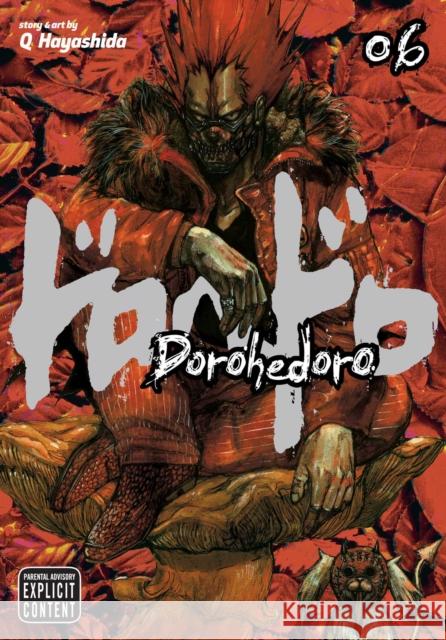 Dorohedoro, Vol. 6 Hayashida, Q. 9781421533803 Viz Media, Subs. of Shogakukan Inc