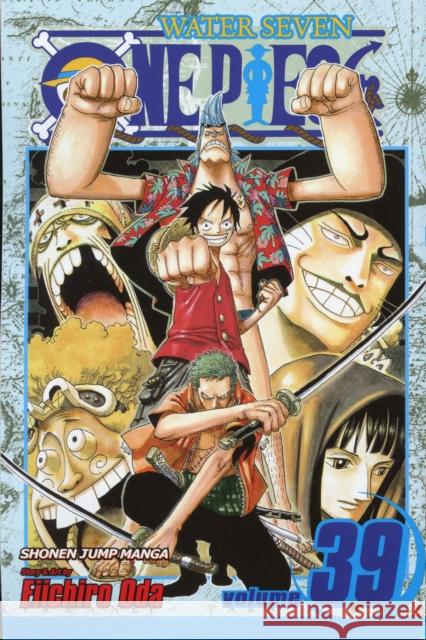 One Piece, Vol. 39 Eiichiro Oda 9781421534558 Viz Media, Subs. of Shogakukan Inc