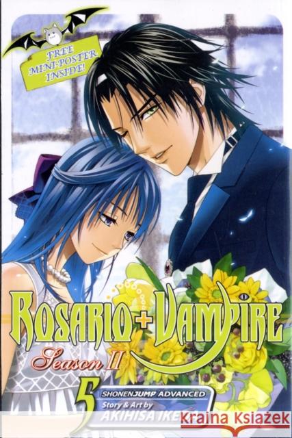 Rosario+Vampire: Season II, Vol. 5 Akihisa Ikeda 9781421536910 Viz Media, Subs. of Shogakukan Inc