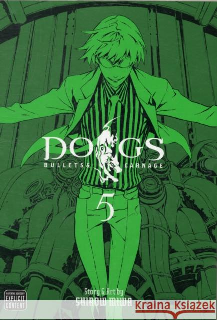 Dogs, Vol. 5: Bullets & Carnage Miwa, Shirow 9781421538778 Viz Media