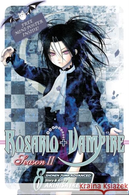 Rosario+Vampire: Season II, Vol. 8 Akihisa Ikeda 9781421540504 Viz Media, Subs. of Shogakukan Inc