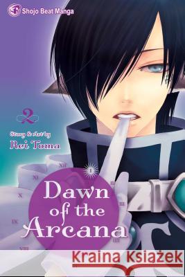 Dawn of the Arcana, Vol. 2 Toma, Rei 9781421541051