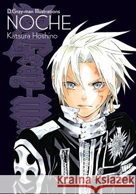 D.Gray-Man Illustrations Noche Katsura Hoshino Katsura Hoshino 9781421541242 Viz Media