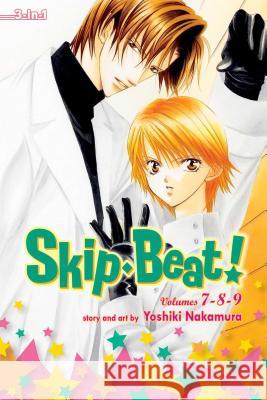 Skip Beat! (3-in-1 Edition), Vol. 3 : Includes vols. 7, 8 & 9 Yoshiki Nakamura 9781421542287