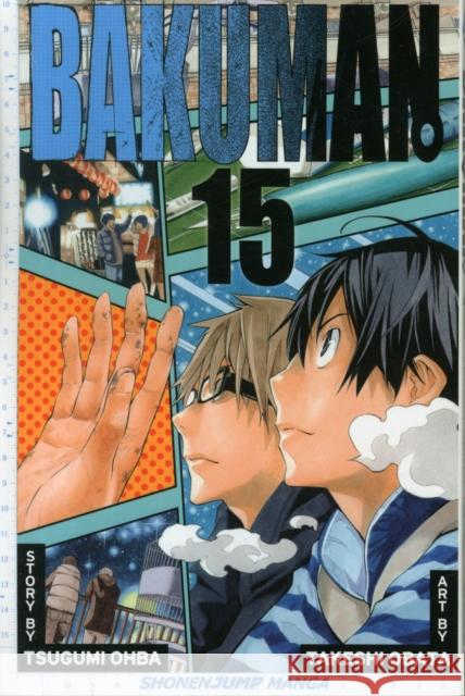 Bakuman?, Vol. 15 Tsugumi Ohba 9781421542911