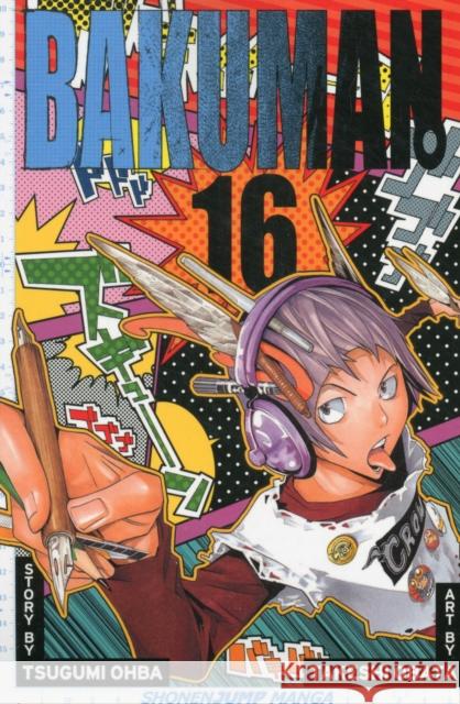 Bakuman., Vol. 16: Volume 16 Ohba, Tsugumi 9781421542928