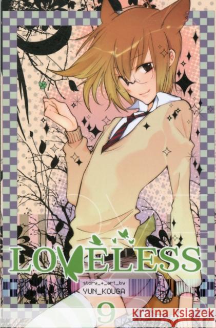 Loveless, Volume 9 Kouga, Yun 9781421543246 Viz Media