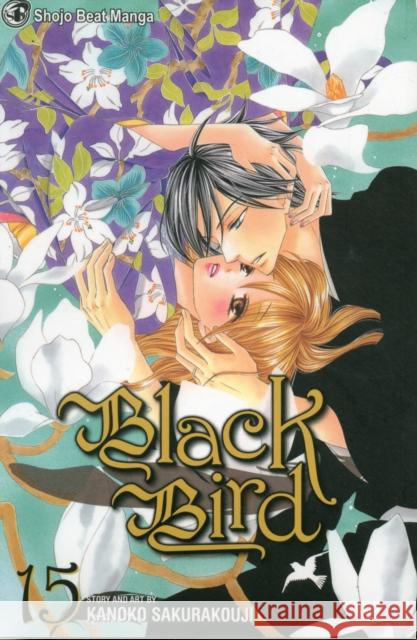 Black Bird, Vol. 15 Kanoko Sakurakouji 9781421549217