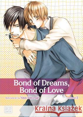 Bond of Dreams, Bond of Love, Vol. 2 Yaya Sakuragi 9781421549583 0