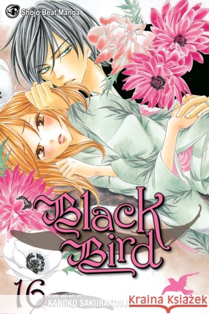 Black Bird, Vol. 16 Kanoko Sakurakouji 9781421552439