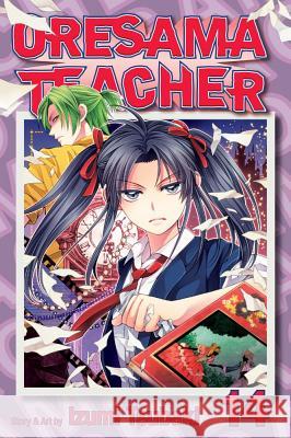 Oresama Teacher, Vol. 14 Izumi Tsubaki 9781421553771 Viz Media, Subs. of Shogakukan Inc