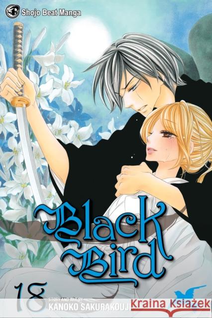 Black Bird, Vol. 18 Kanoko Sakurakouji 9781421560090