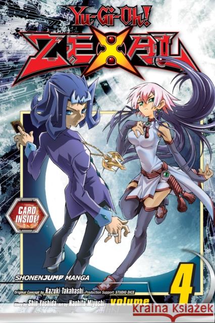 Yu-Gi-Oh! Zexal, Vol. 4 Shin Yoshida Naohito Miyoshi 9781421561073