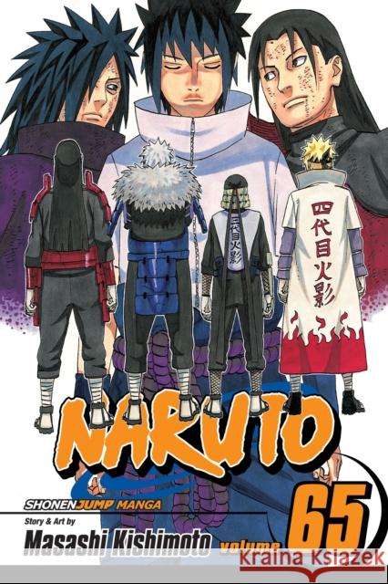 Naruto, Vol. 65 Masashi Kishimoto 9781421564555 Viz Media, Subs. of Shogakukan Inc