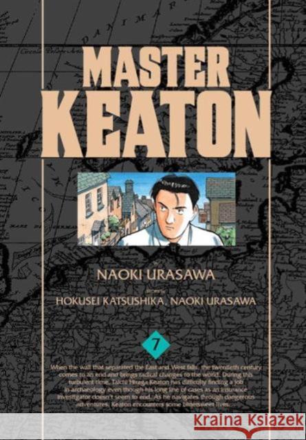 Master Keaton, Vol. 7 Takashi Nagasaki, Naoki Urasawa, Naoki Urasawa 9781421575964 Viz Media, Subs. of Shogakukan Inc