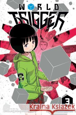 World Trigger, Vol. 3 Daisuke Ashihara 9781421577661 Viz Media, Subs. of Shogakukan Inc