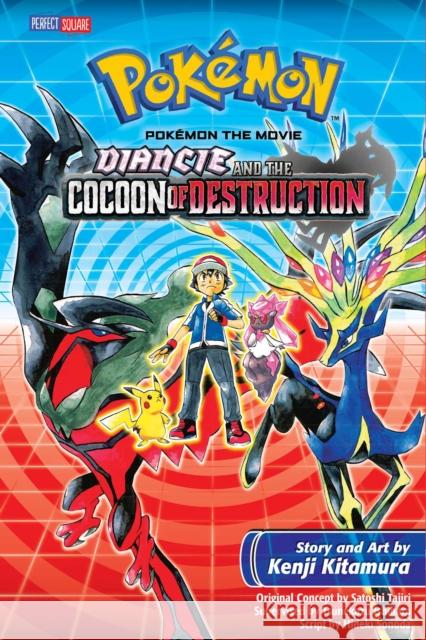 Pokmon the Movie: Diancie and the Cocoon of Destruction Kenji Kitamura 9781421580517 Viz Media