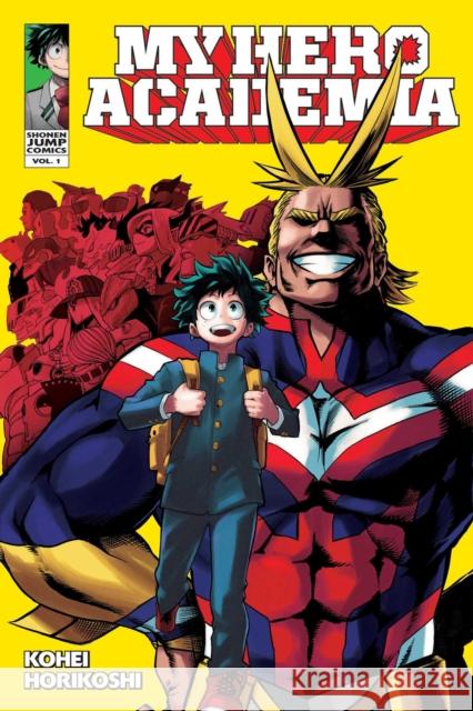 My Hero Academia, Vol. 1 Kouhei Horikoshi 9781421582696