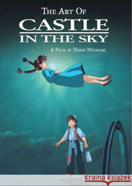 Art of Castle in the Sky Hayao Miyazaki 9781421582726
