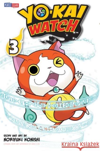 YO-KAI WATCH, Vol. 3 Noriyuki Konishi 9781421582733 Viz Media