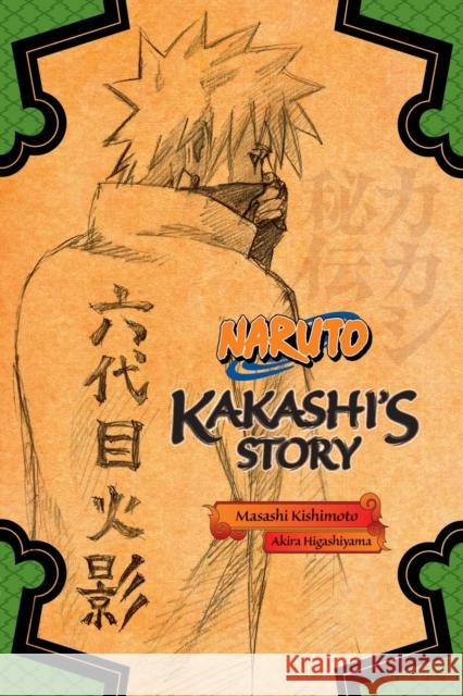 Naruto: Kakashi's Story--Lightning in the Frozen Sky Akira Higashiyama, Akira Higashiyama, Masashi Kishimoto, Jocelyne Allen, Jocelyne Allen 9781421584409