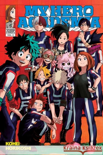 My Hero Academia, Vol. 4 Kohei Horikoshi 9781421585116 Viz Media, Subs. of Shogakukan Inc