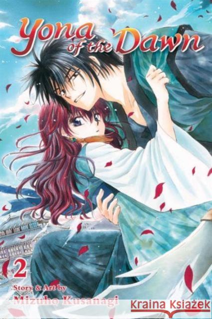 Yona of the Dawn, Vol. 2 Mizuho Kusanagi 9781421587837