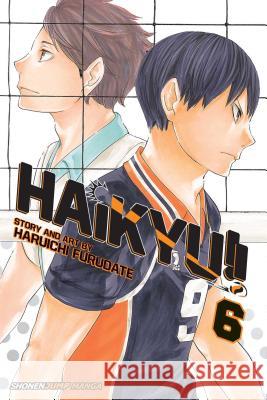 Haikyu!!, Vol. 6 Haruichi Furudate 9781421588582 