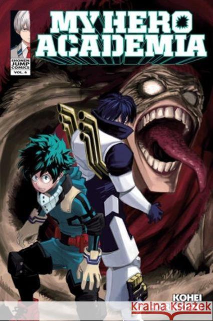 My Hero Academia, Vol. 6 Kohei Horikoshi 9781421588667 Viz Media, Subs. of Shogakukan Inc