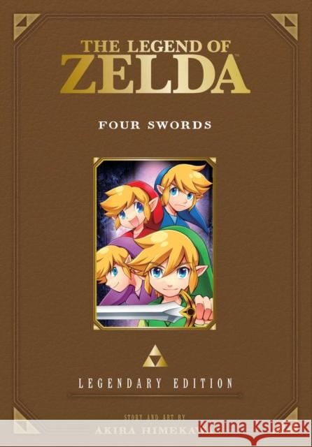 The Legend of Zelda: Four Swords -Legendary Edition- Akira Himekawa 9781421589633 Viz Media, Subs. of Shogakukan Inc