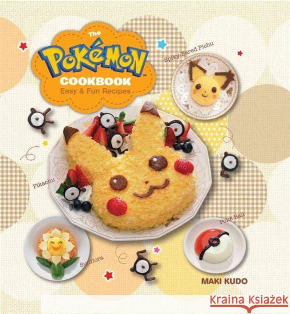 The Pokemon Cookbook: Easy & Fun Recipes Maki Kudo 9781421589893 Viz Media