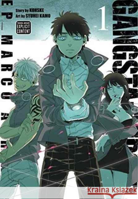 Gangsta: Cursed., Vol. 1: Ep_Marco Adriano Kohske, Syuhei Kamo 9781421590547