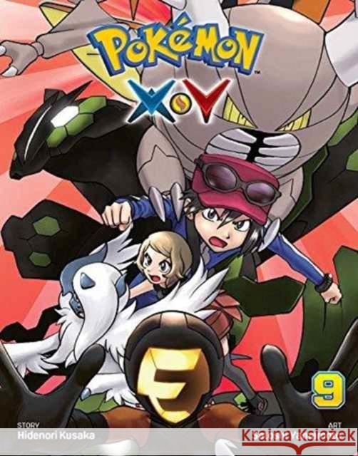 Pokémon X•Y, Vol. 9 Hidenori Kusaka, Satoshi Yamamoto 9781421591551 Viz Media, Subs. of Shogakukan Inc