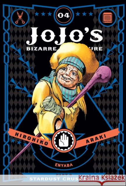 JoJo's Bizarre Adventure: Part 3--Stardust Crusaders, Vol. 4 Hirohiko Araki 9781421591704