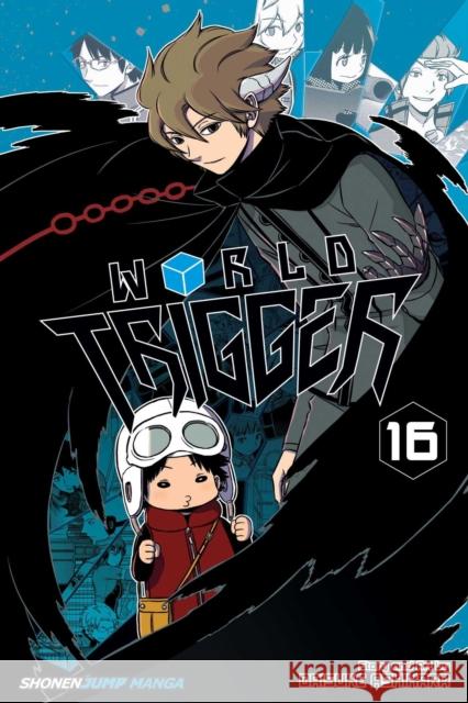 World Trigger, Vol. 16 Daisuke Ashihara 9781421593326 Viz Media, Subs. of Shogakukan Inc