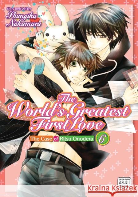 The World's Greatest First Love, Vol. 6 Nakamura, Shungiku 9781421593500 Sublime