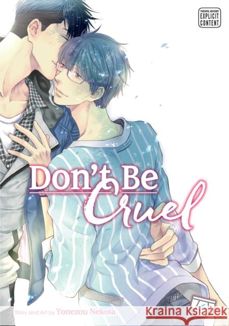 Don't Be Cruel, Vol. 6 Yonezou Nekota 9781421593784