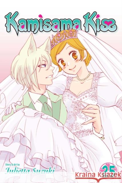 Kamisama Kiss, Vol. 25 Julietta Suzuki 9781421593821 Viz Media