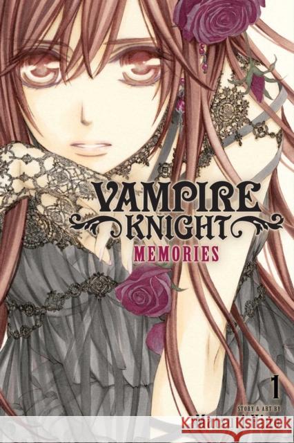 Vampire Knight: Memories, Vol. 1 Matsuri Hino 9781421594309