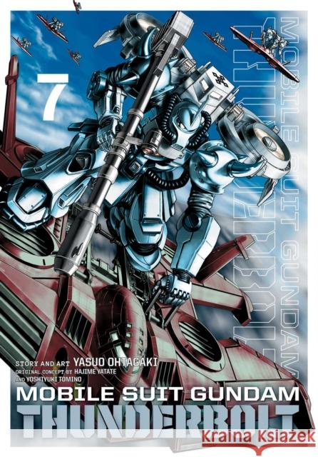 Mobile Suit Gundam Thunderbolt, Vol. 7 Yasuo Ohtagaki Hajime Yatate Yoshiyuki Tomino 9781421595054