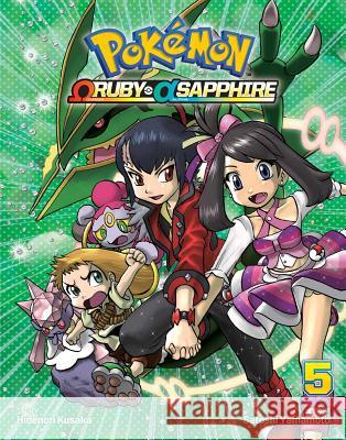 Pokmon Omega Ruby Alpha Sapphire, Vol. 5 Hidenori Kusaka Satoshi Yamamoto 9781421596266 Viz Media