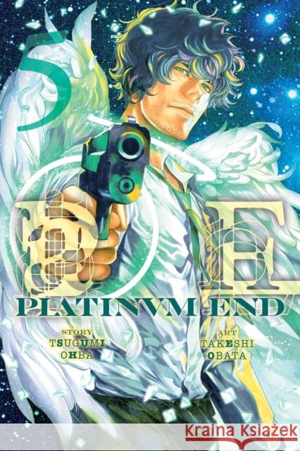 Platinum End, Vol. 5 Tsugumi Ohba Takeshi Obata 9781421597027 Viz Media, Subs. of Shogakukan Inc