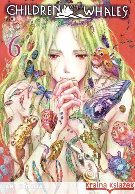 Children of the Whales, Vol. 6 Abi Umeda 9781421597270 Viz Media, Subs. of Shogakukan Inc