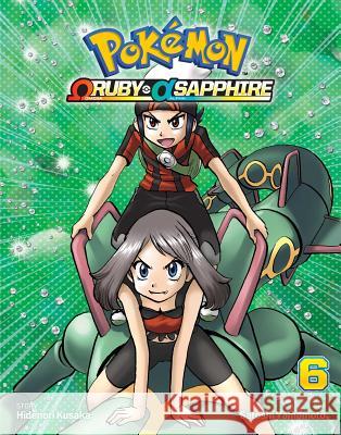Pokmon Omega Ruby & Alpha Sapphire, Vol. 6 Hidenori Kusaka Satoshi Yamamoto 9781421597386 