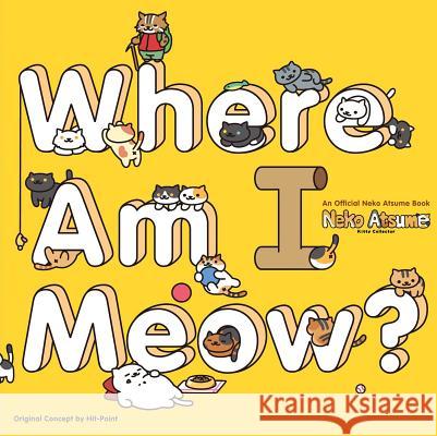 Neko Atsume: Kitty Collector--Where Am I Meow? Hit Point 9781421598017 Viz Media