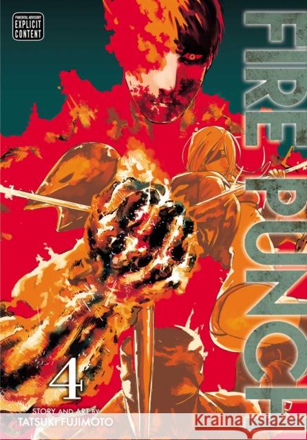 Fire Punch, Vol. 4 Tatsuki Fujimoto 9781421598086 Viz Media